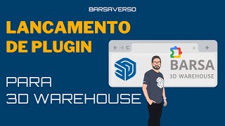 Novo Plugin Revoluciona o 3D Warehouse! 🚀 | Barsaverso