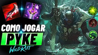 COMO JOGAR De PYKE No WILD RIFT BUILD RUNAS COMBOS E HABILIDADES