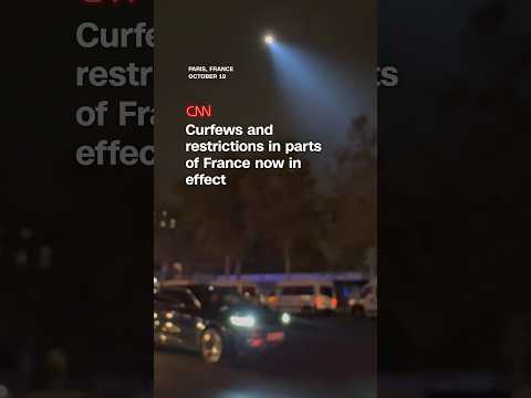 Curfews and restrictions in parts of France now in effect