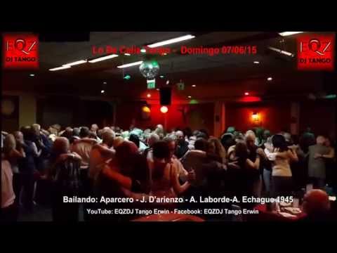 Bailando en Lo De Celia Tango: Aparcero - J. D'arienzo - A. Laborde - A. Echague 1945