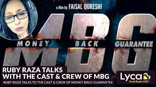 Ruby Raza talks to the cast & crew of Money Ba
