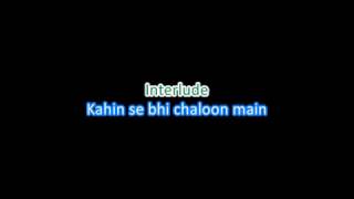 Dhal Jaun Main - Rustom Karaoke Track