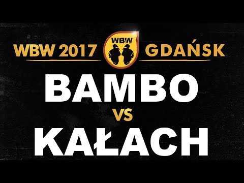 Bambo 🆚 Kałach 🎤 WBW 2017 Gdańsk (freestyle rap battle)
