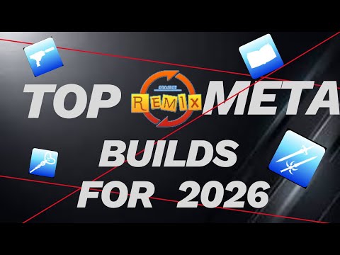 TOP PROJECT REMIX META BUILDS FOR 2026