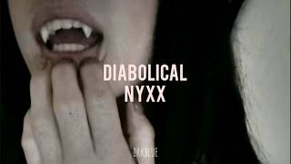 Diabolical - Nyxx  (sub español)