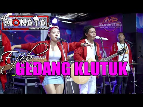 EFEK GEDANG KLUTUK - CAK SHODIQ - LIA AMALIA BP5 / NEW MONATA ( OFFICIAL LIVE MUSIC )