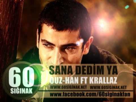 Ouz-han Ft Krallaz | Sana Dedim Ya | 2010 | 60Sığınak Grubu |