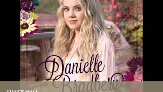 Danielle Bradbery - Dance Hall (Audio)