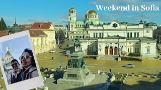 Weekend trip to Sofia ¦ Vlog ¦ Guide ¦ Review & Recommendations