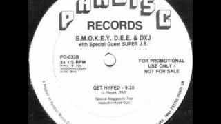 Smokey Dee & DXJ - Get Hyped (Special Maggozulu Too Assault-N-Hype Dub)