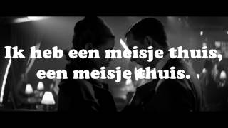 Nielson - Ik Heb Een Meisje Thuis (lyrics)