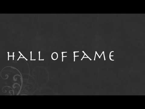 HALL OF FAME - LYRICS  (SALÓN DE LA FAMA)