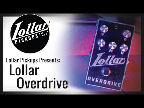 LOLLAR PICKUPS - LIMITED EDITION LOLLAR OVERDRIVE PEDAL