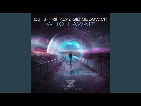 Who I Await (Extended Mix)