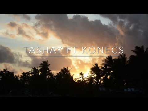 Tashay ft Konecs 2016
