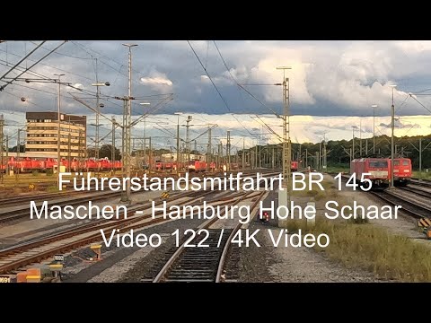Führerstandsmitfahrt / Cabview BR 145 Maschen - Hamburg Hohe Schaar - Video 122 / 4K Video
