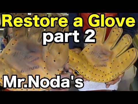 グラブレストア Restore a glove part 2 #1404 Video
