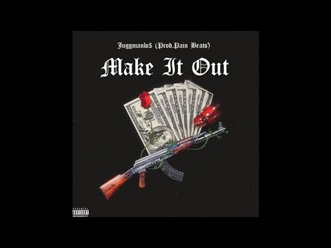 JUGGMANLO$ - Make It Out Freestyle (prod. pain beats) IG @juugmanlos