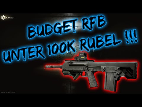RFB Budget Build für unter 100k Rubel inkl. PVP Clips - Escape from Tarkov