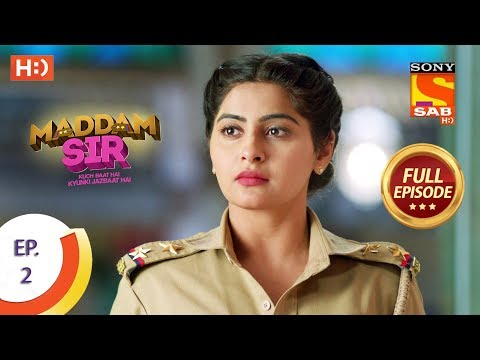 Maddam Sir - Ep 2 - Full Episode - 25th February 2020