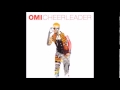 Cheerleader - OMI ( Radio Edit ) 