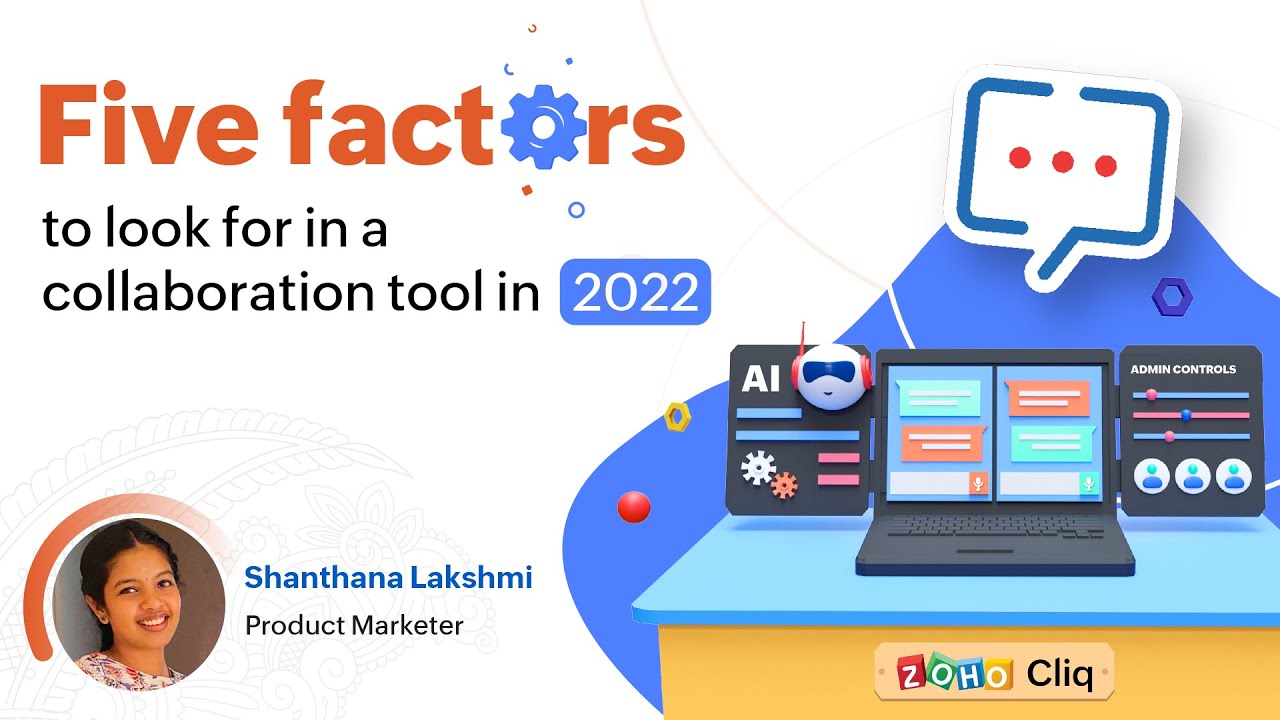 Webinar | Five factors to look for in a collaboration tool in 2022 | Zoho Cliq