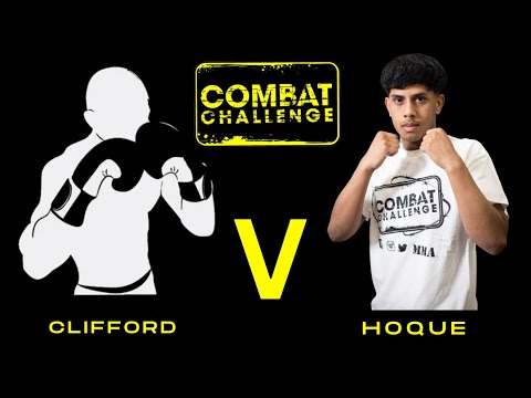 COMBAT CHALLENGE  -  BEN CLIFFORD  -V-  NAYEM HOQUE  #MMA