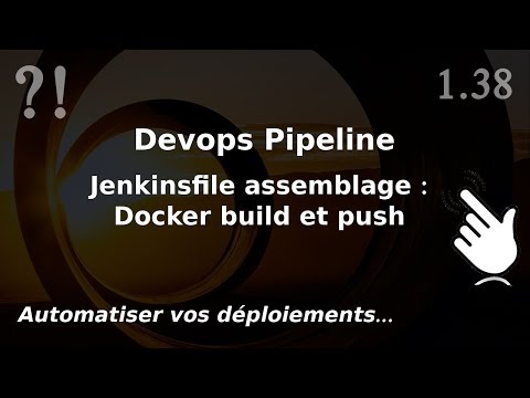 Pipeline Devops 1 38 Jenkinsfile DOCKER build et push