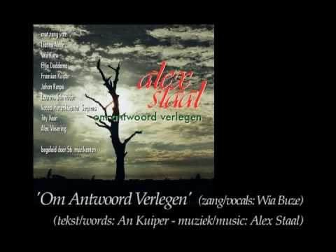 Alex Staal - Om Antwoord Verlegen van de gelijknamige CD
