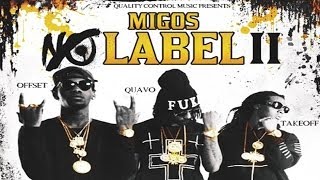 Migos - YRN ft. Rich Homie Quan (No Label 2)