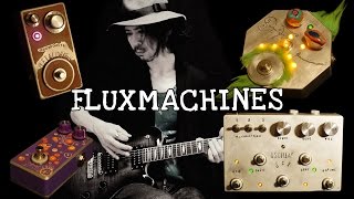 Fluxmachines | Crazy Guitar Pedals demo by Jake Cloudchair
