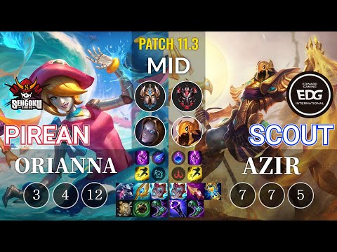 SG Pirean Orianna vs EDG Scout Azir Mid - KR Patch 11.3