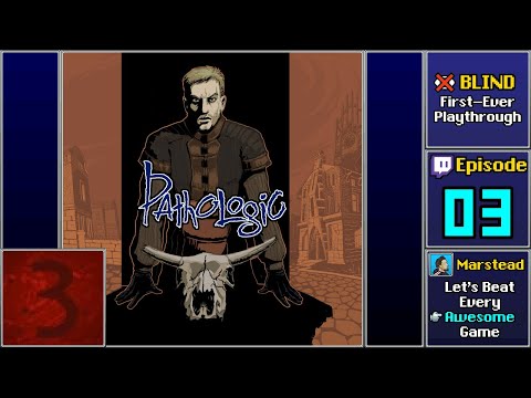 ✔️️ Day 3 - Pathologic: Haruspex Route [Blind] (Episode 3/6)