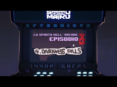 "Darkness Falls", Lo Spirito dell'Arcade 26 - The Binding of Isaac: Afterbirth