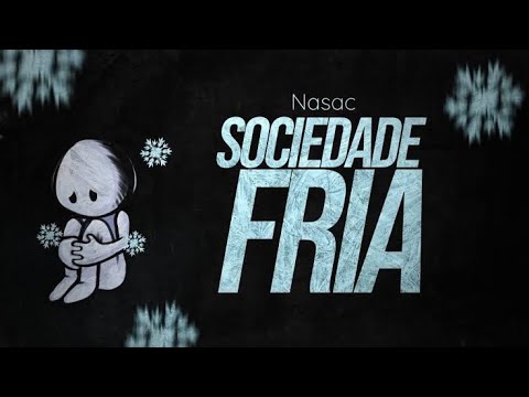 Sociedade Fria - Nasac