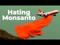 Monsanto Manufactured Agent Orange, Chemical Used in Vietnam War & Round-Up, Known to Cause Cancer