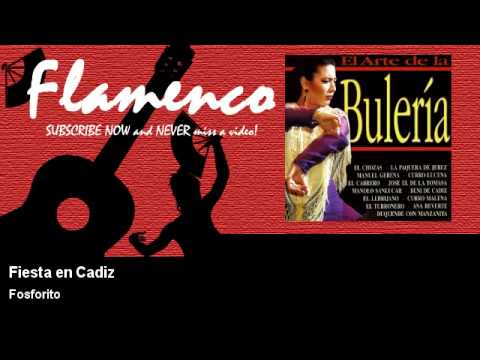 Fosforito - Fiesta en Cadiz - feat. Juan Carmona Habichuela
