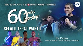 Download lagu LIVE 60 MINUTES WORSHIP - SELALU TEPAT WAKTU feat Marlon Bolung & ICI Worship mp3
