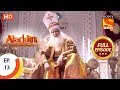 Aladdin  - Ep 13 - Full Episode - 6th September, 2018