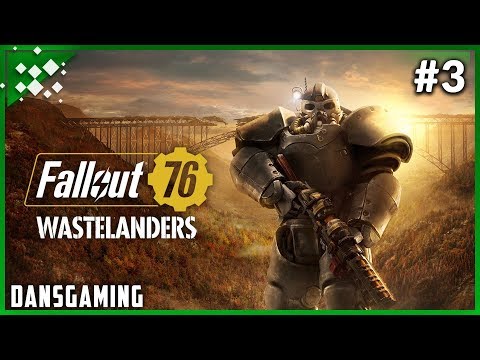 Let's Play Fallout 76 Wastelanders - New NPCS and Quests! - Part 3