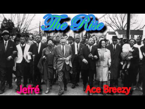 Jefré Ft. Ace Breezy - The Rise