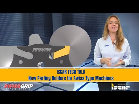 ISCAR TECH TALK -  New Parting Holders for Swiss Type Machines