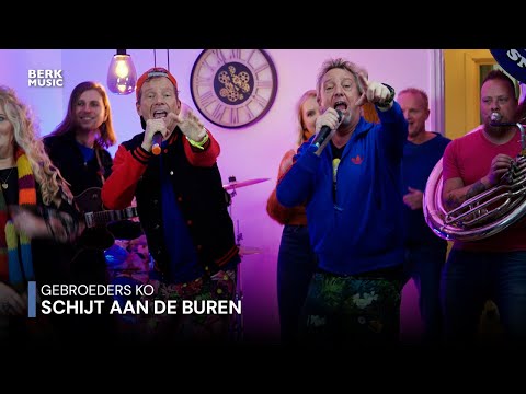 Gebroeders Ko - Schijt Aan De Buren