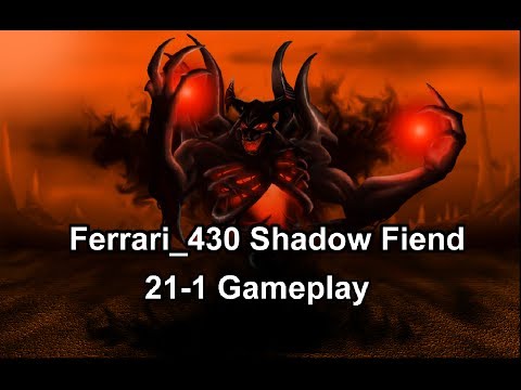 Ferrari_430 Shadow Fiend 21-1 Dota 2 gameplay