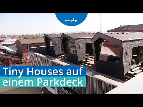 Tiny-House-Siedlung auf Parkhausdach in Nordhausen eröffnet | MDR THÜRINGEN JOURNAL | MDR