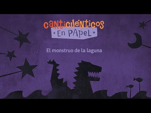 Canticuénticos en papel - EL MONSTRUO DE LA LAGUNA (trailer libro)