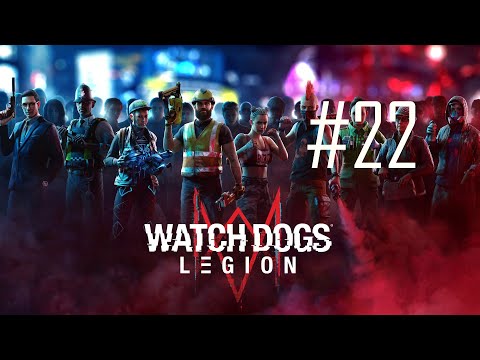 Watch Dogs Legion | #22 | Walkthrough | Perma Death On | 4K