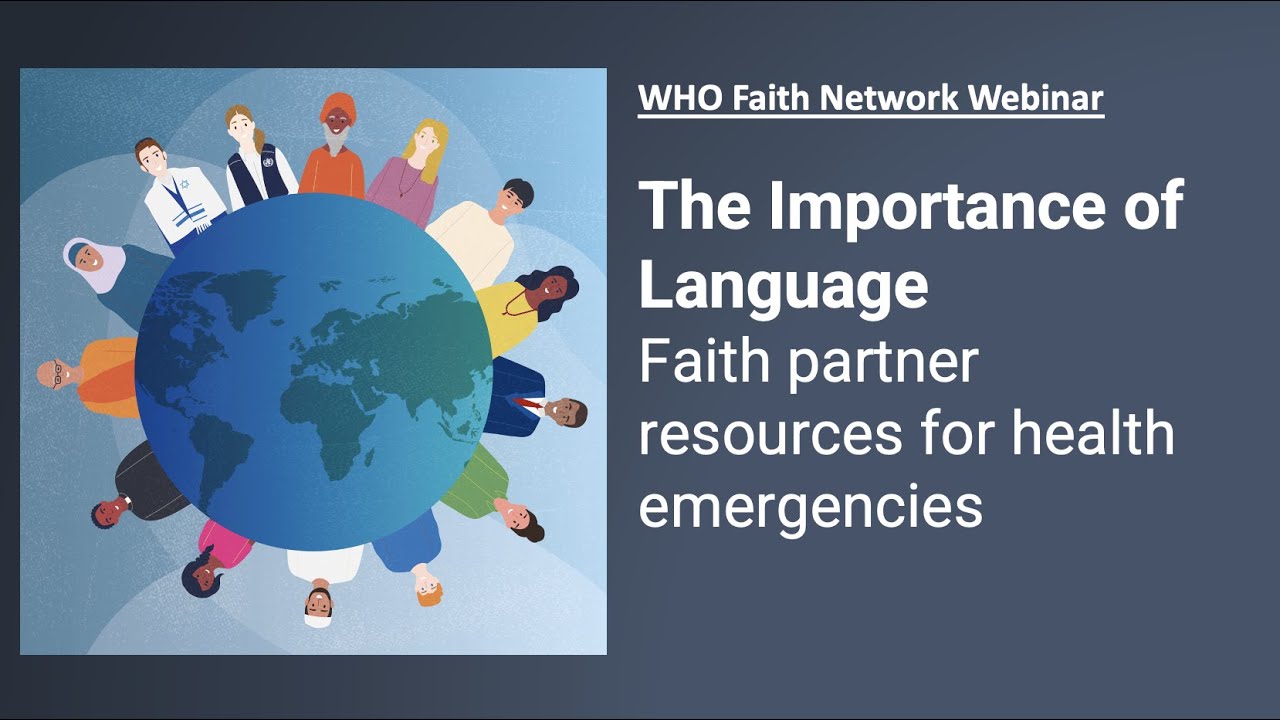 The Importance of Language: Faith partner resources for health emergencies