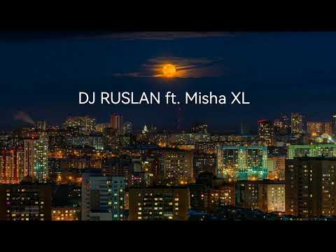Full moon and city 2023 DJ RUSLAN ft. Misha XL Full Moon Mix Vol. 3