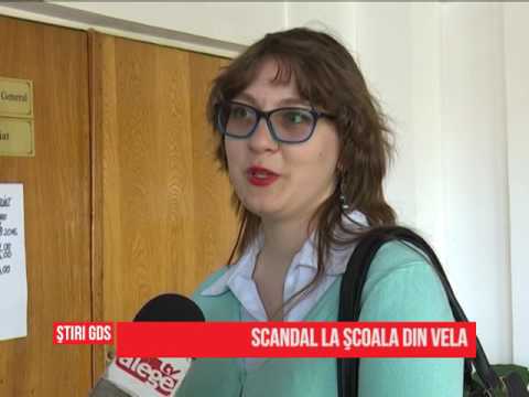 Scandal la Scoala din Vela